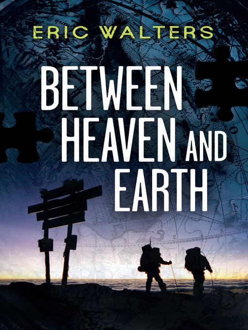 Title details for Between Heaven and Earth by Eric Walters - Wait list